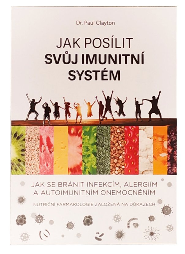 Kniha Jak posílit svůj imunitní systém Dr. Paul Clayton